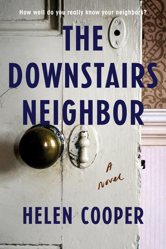 The Downstairs Neighbor - Agricola Street Books