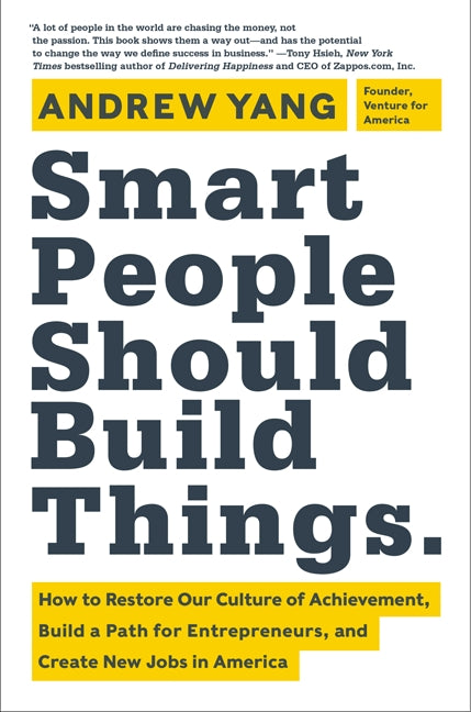 Smart People Should Build Things - Agricola Street Books