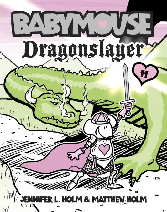 Babymouse #11: Dragonslayer - Agricola Street Books