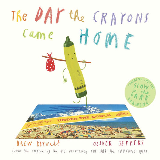 The Day the Crayons Came Home - Agricola Street Books