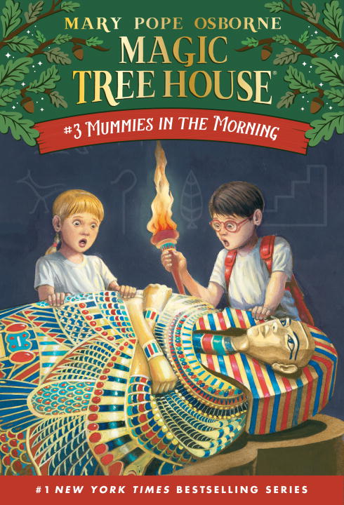 Mummies in the Morning (Magic Treehouse #3) - Agricola Street Books