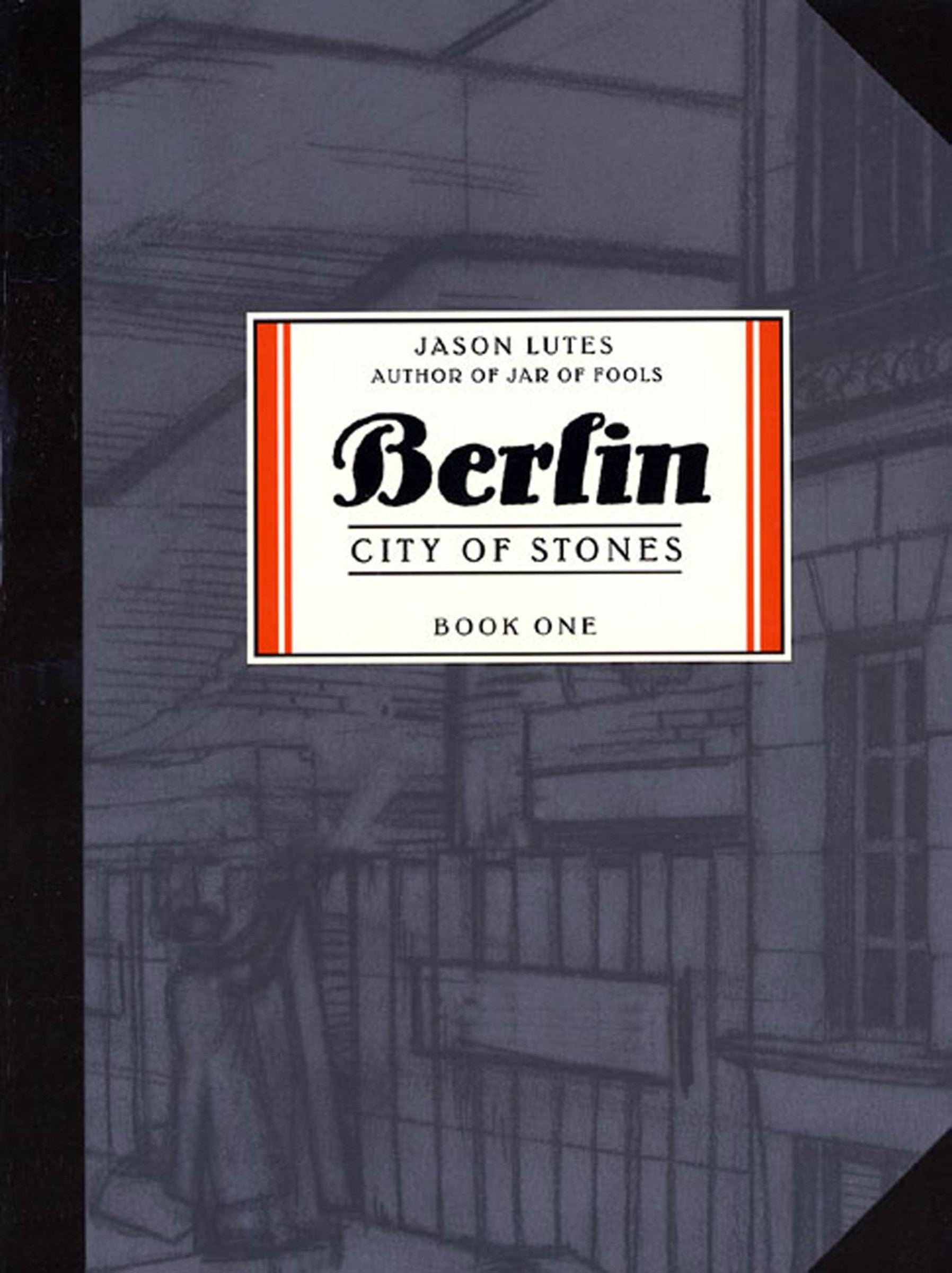 Berlin, Book One: City of Stones - Agricola Street Books