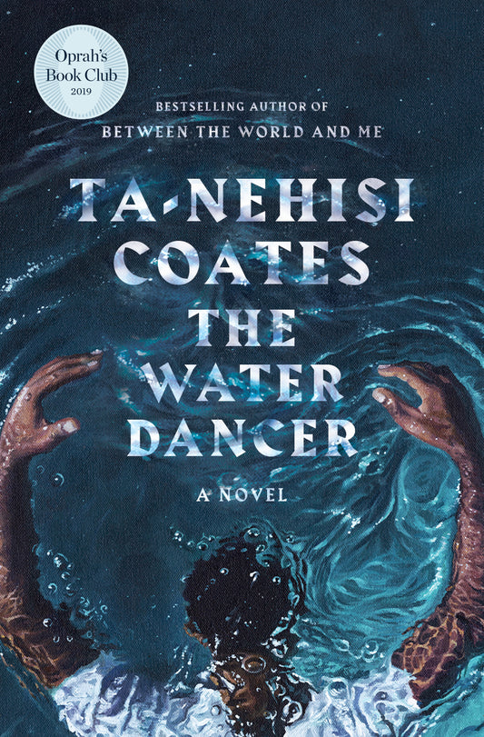 The Water Dancer - Agricola Street Books
