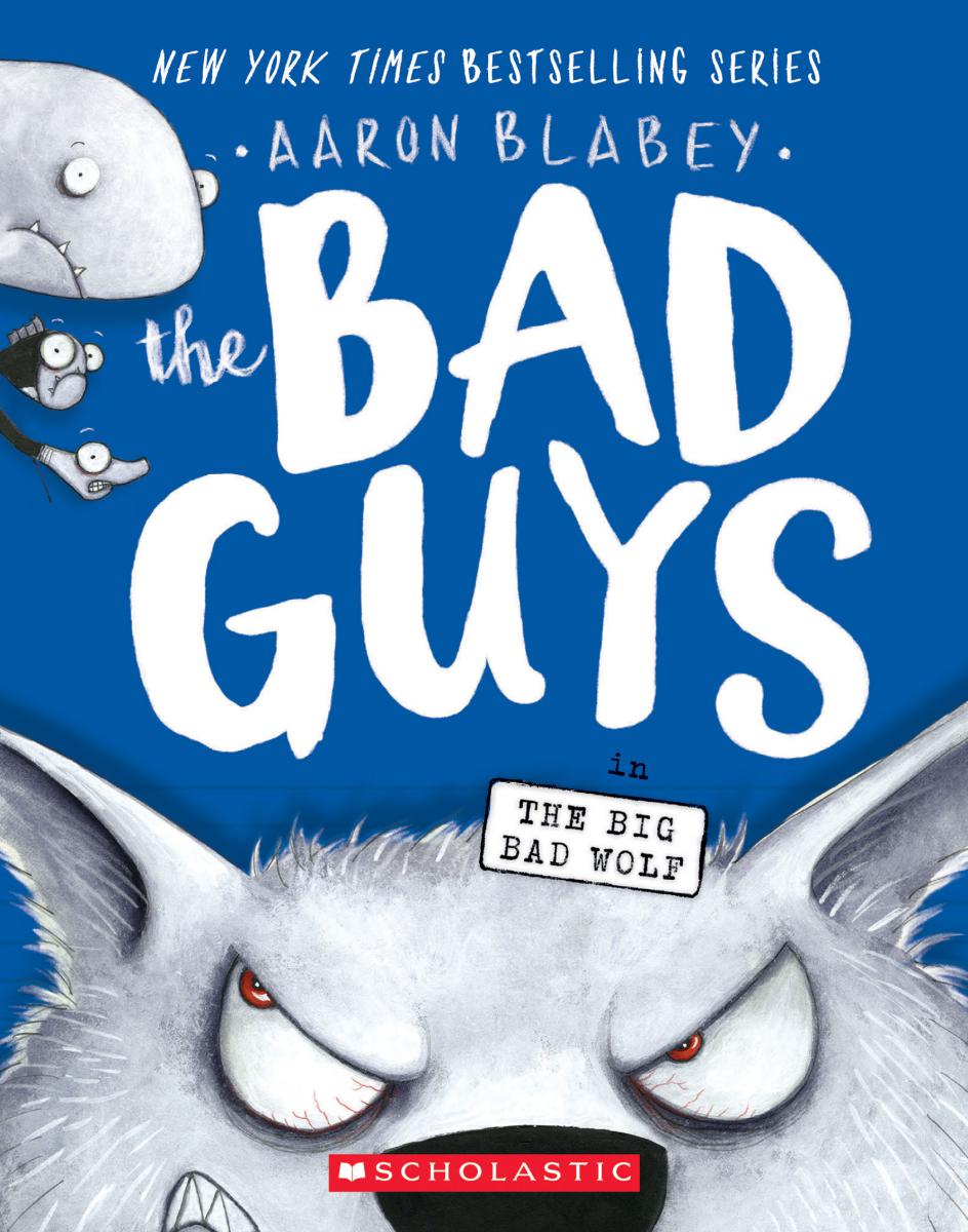 The Bad Guys in The Big Bad Wolf (The Bad Guys #9) - Agricola Street Books