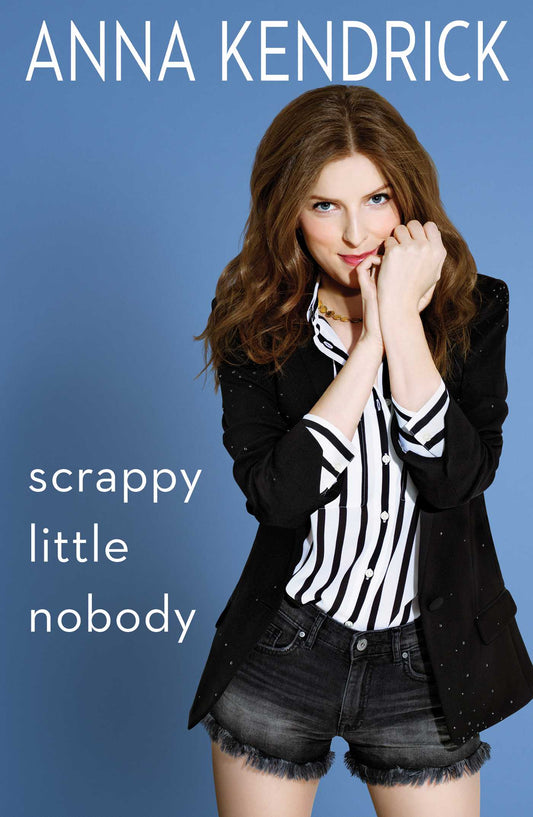 Scrappy Little Nobody - Agricola Street Books
