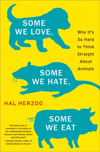 Some We Love, Some We Hate, Some We Eat - Agricola Street Books