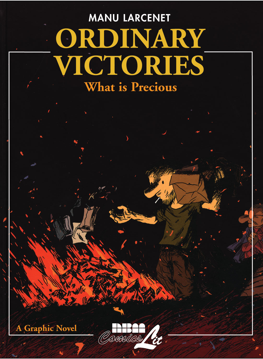 Ordinary Victories Vol. 2: What Is Precious - Agricola Street Books