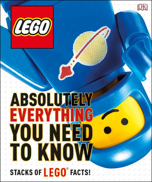 LEGO Absolutely Everything You Need to Know - Agricola Street Books