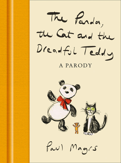 The Panda, the Cat and the Dreadful Teddy: A Parody - Agricola Street Books