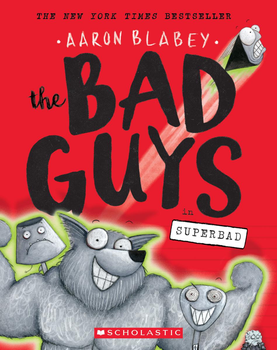 The Bad Guys in Superbad (The Bad Guys #8) - Agricola Street Books