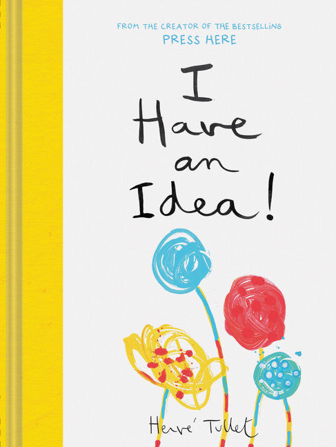 I Have an Idea! (Interactive Books for Kids, Preschool Imagination Book, Creativity Books) - Agricola Street Books