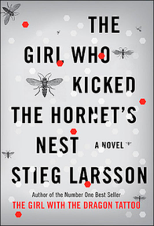 The Girl Who Kicked the Hornet's Nest - Agricola Street Books