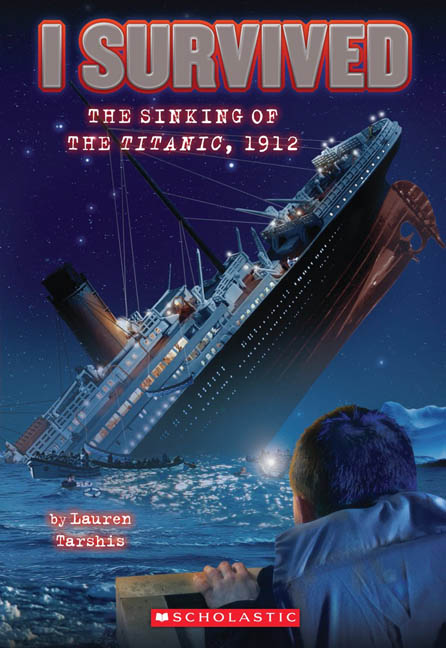 I Survived the Sinking of the Titanic, 1912 (I Survived #1) - Agricola Street Books