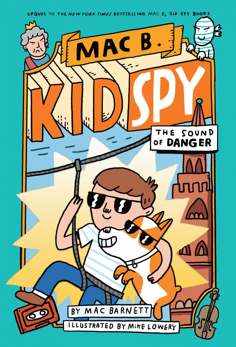 The Sound of Danger (Mac B., Kid Spy #5) - Agricola Street Books