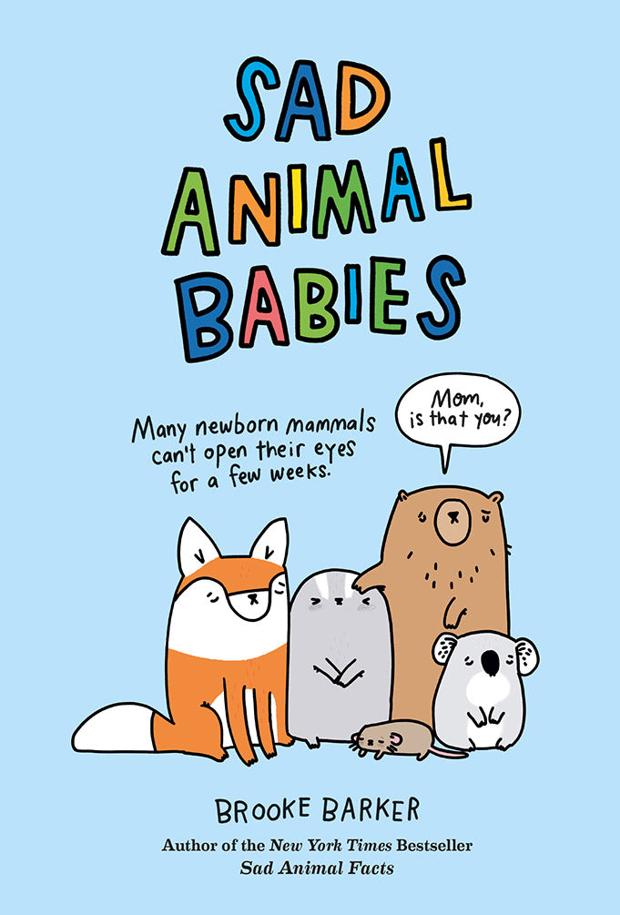 Sad Animal Babies - Agricola Street Books