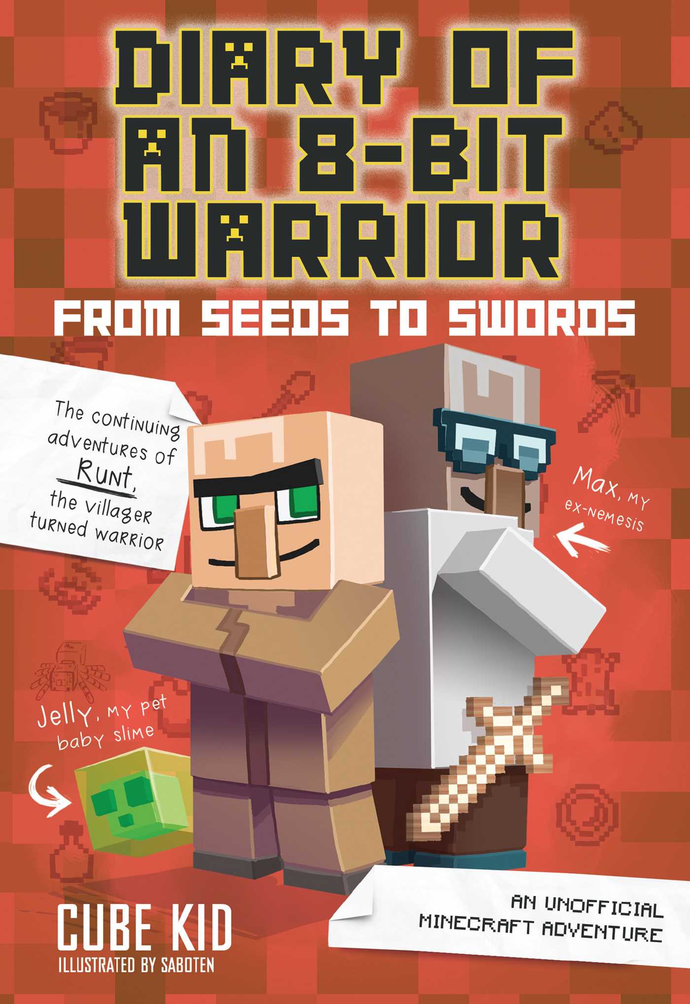 Diary of an 8-Bit Warrior: From Seeds to Swords - Agricola Street Books