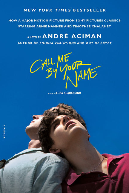 Call Me by Your Name (Call Me By Your Name #1) - Agricola Street Books