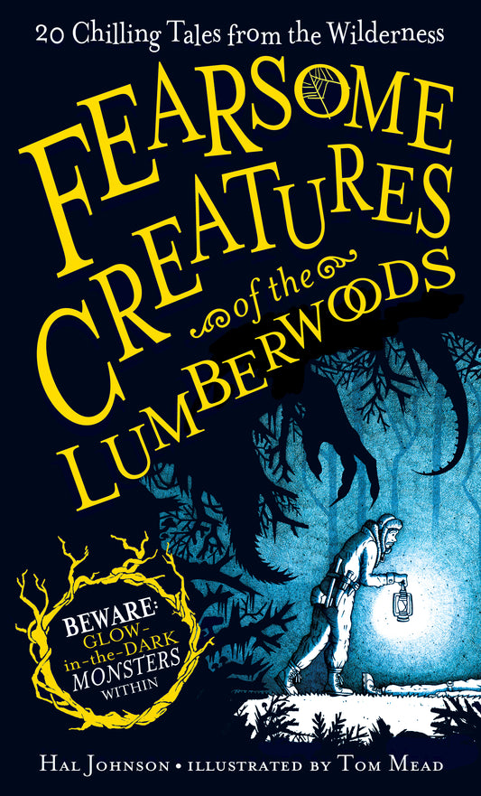 Fearsome Creatures of the Lumberwoods - Agricola Street Books