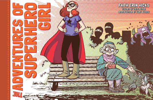 The Adventures of Superhero Girl - Agricola Street Books