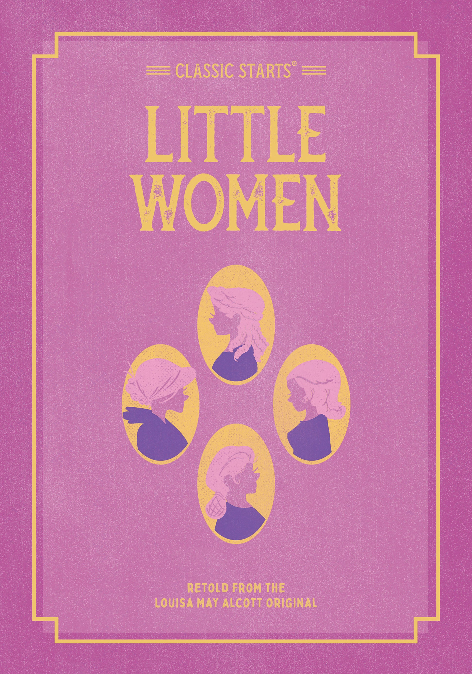 Classic Starts®: Little Women - Agricola Street Books