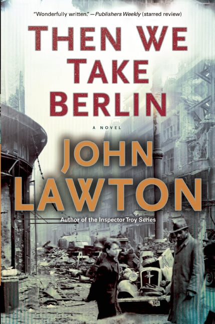 Then We Take Berlin - Agricola Street Books