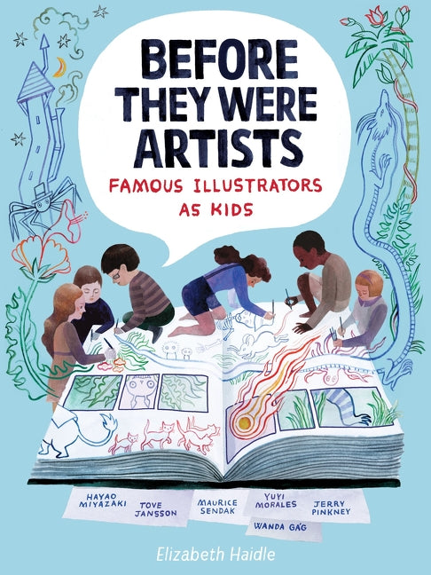 Before They Were Artists: Famous Illustrators As Kids - Agricola Street Books