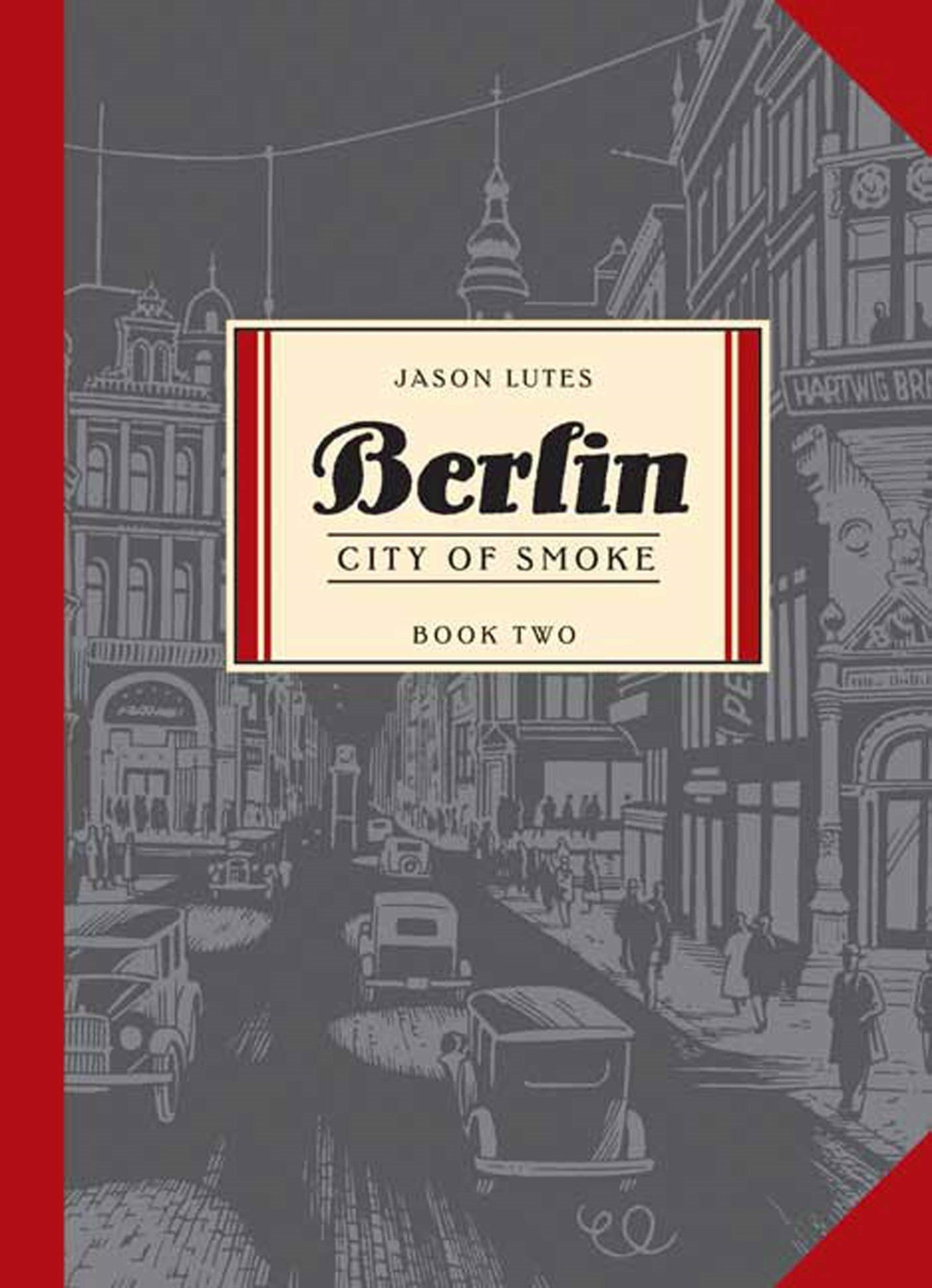 Berlin: City of Smoke #2 - Agricola Street Books