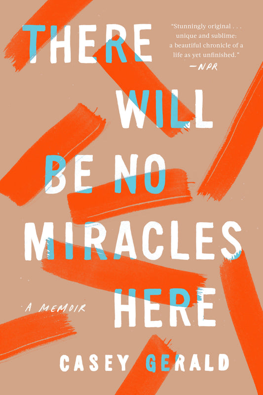 There Will Be No Miracles Here - Agricola Street Books