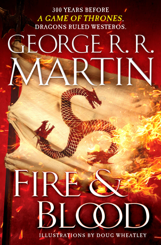 Fire & Blood (A Targaryen History #1) - Agricola Street Books
