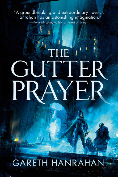 The Gutter Prayer (The Black Iron Legacy #1) - Agricola Street Books