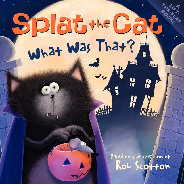 Splat the Cat: What Was That? - Agricola Street Books