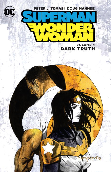 Superman/Wonder Woman Vol. 4: Dark Truth - Agricola Street Books