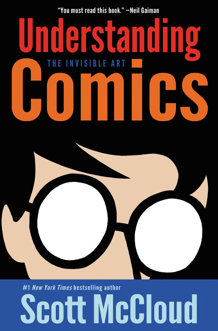 Understanding Comics: The Invisible Art - Agricola Street Books