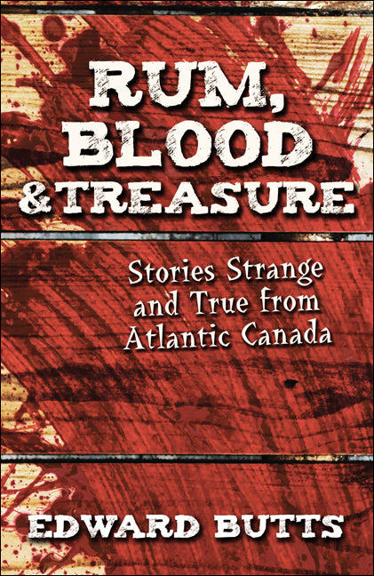 Rum, Blood & Treasure - Agricola Street Books