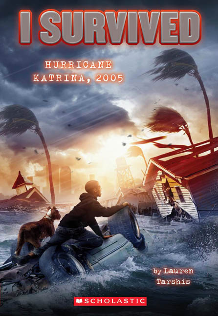 I Survived Hurricane Katrina, 2005 (I Survived #3) - Agricola Street Books
