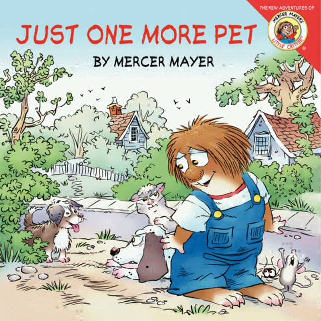 Little Critter: Just One More Pet - Agricola Street Books