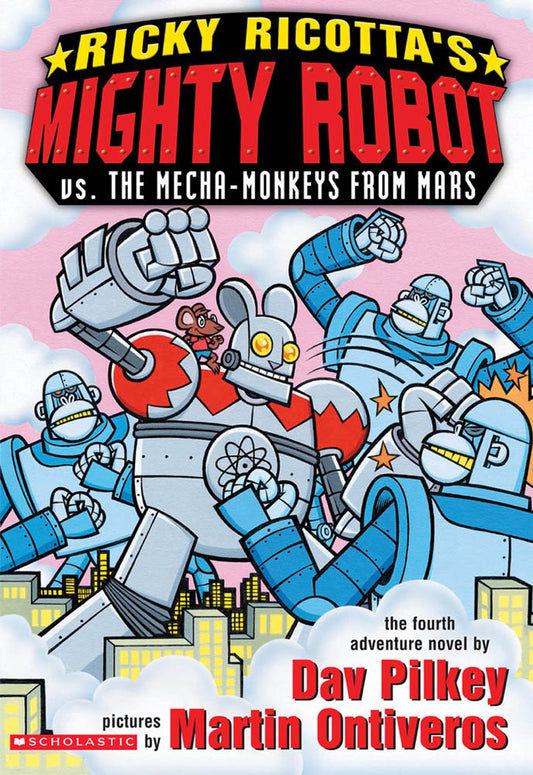 Ricky Ricotta's Mighty Robot vs. the Mecha-monkeys from Mars (Book 4) - Agricola Street Books