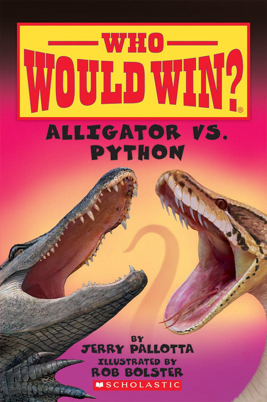 Who Would Win?Alligator vs. Python - Agricola Street Books