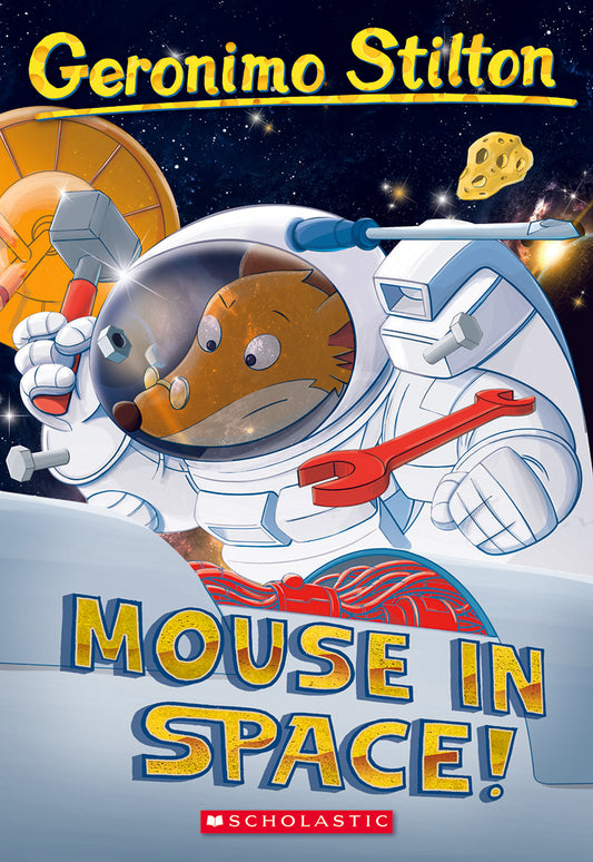 Mouse in Space! (Geronimo Stilton #52) - Agricola Street Books