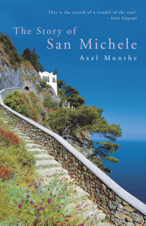 The Story of San Michele - Agricola Street Books