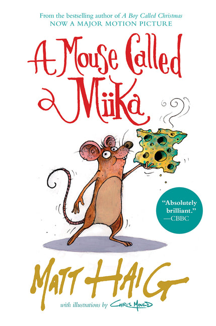 A Mouse Called Miika (Christmas #1.5)