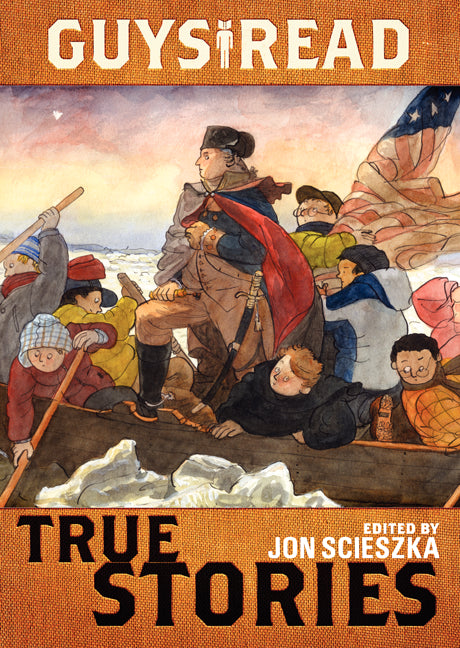 Guys Read: True Stories - Agricola Street Books