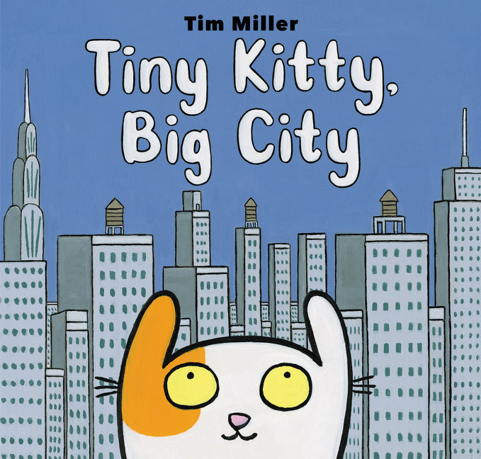 Tiny Kitty, Big City - Agricola Street Books