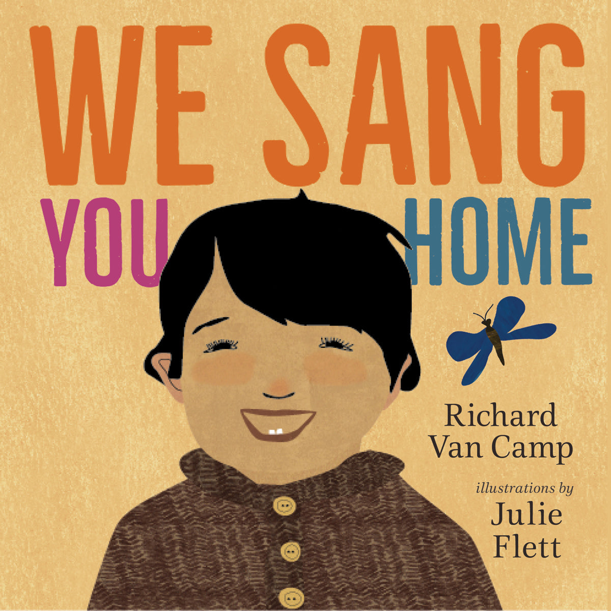 We Sang You Home - Agricola Street Books