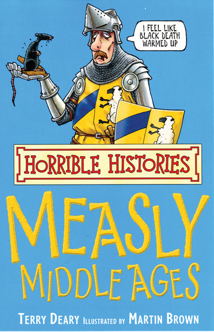 Horrible Histories: Measly Middle Ages - Agricola Street Books