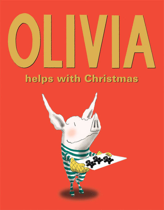 Olivia Helps with Christmas - Agricola Street Books