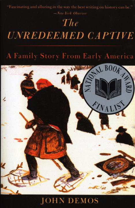 The Unredeemed Captive - Agricola Street Books