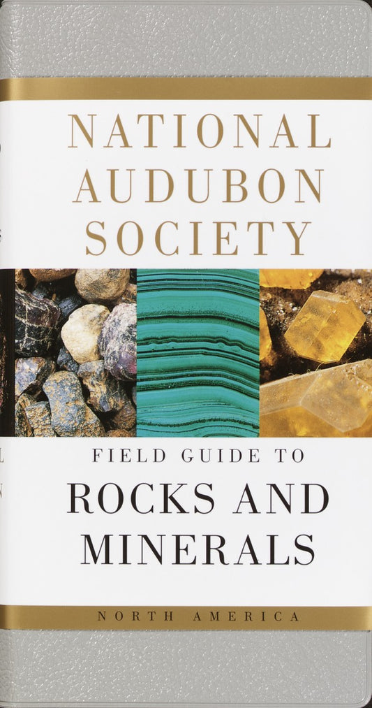 National Audubon Society Field Guide to Rocks and Minerals - Agricola Street Books