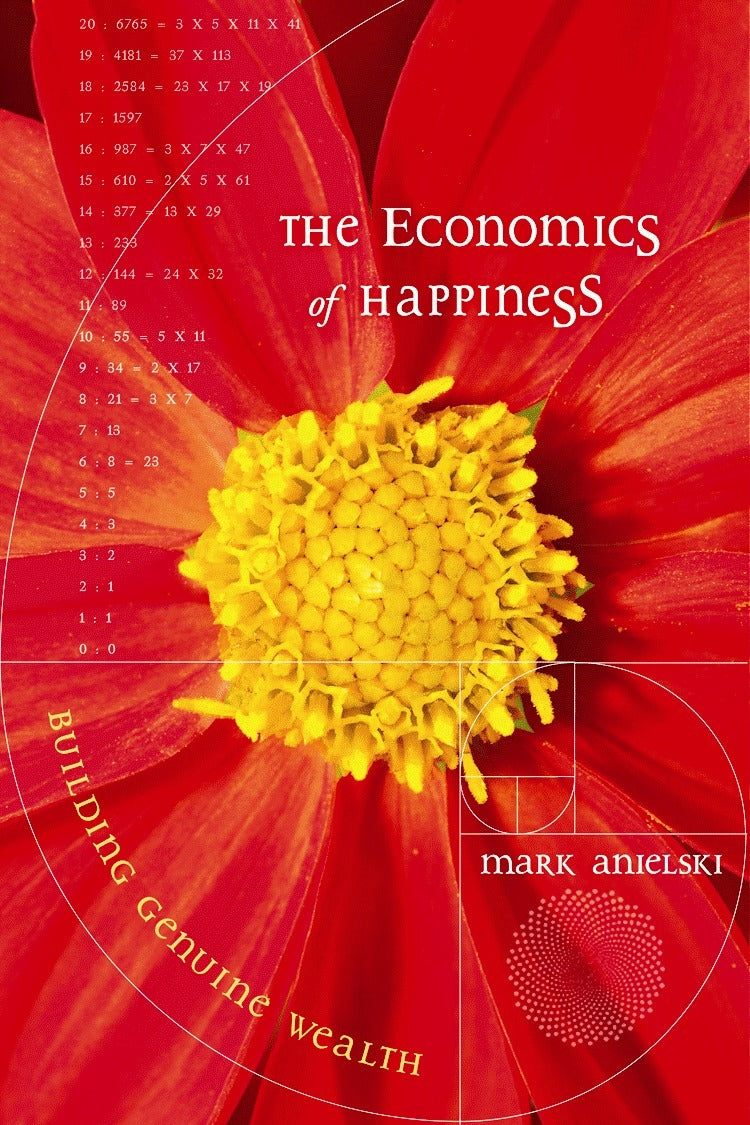 The Economics of Happiness - Agricola Street Books