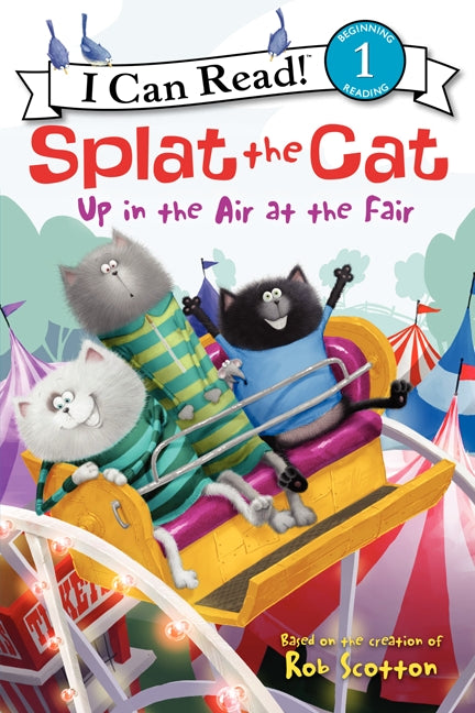 Splat the Cat: Up in the Air at the Fair - Agricola Street Books